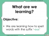 The Suffix '-ous' - Year 3 and 4 Teaching Resources (slide 2/19)